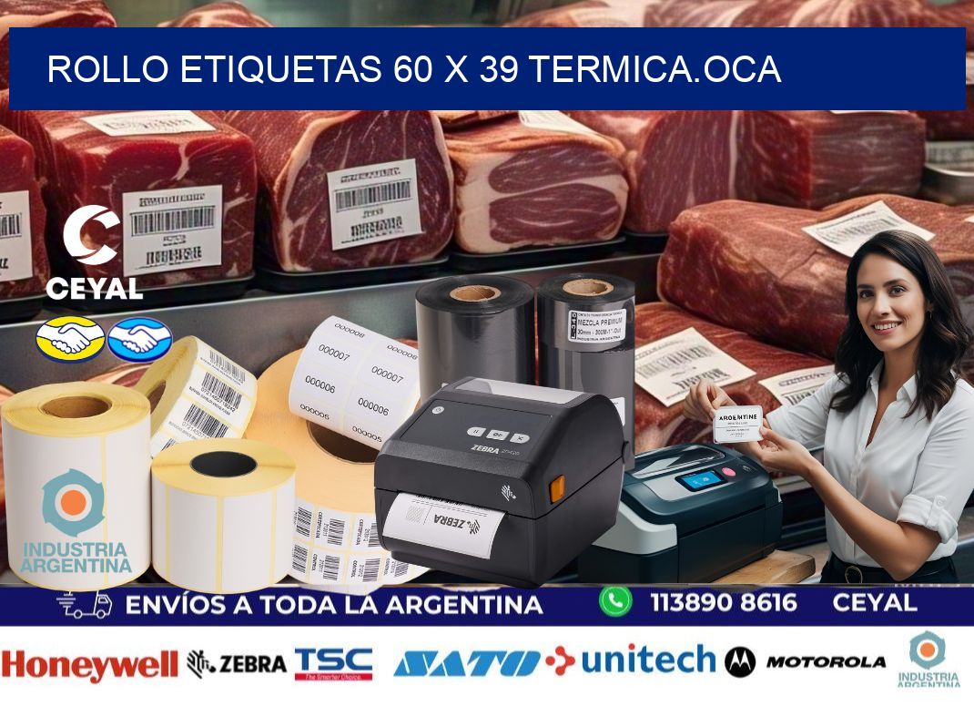 Rollo etiquetas 60 x 39 termica.OCA