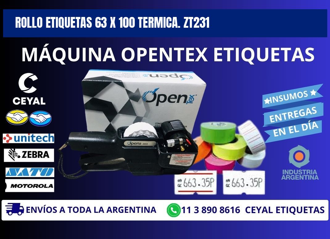 Rollo etiquetas 63 x 100 termica. zt231