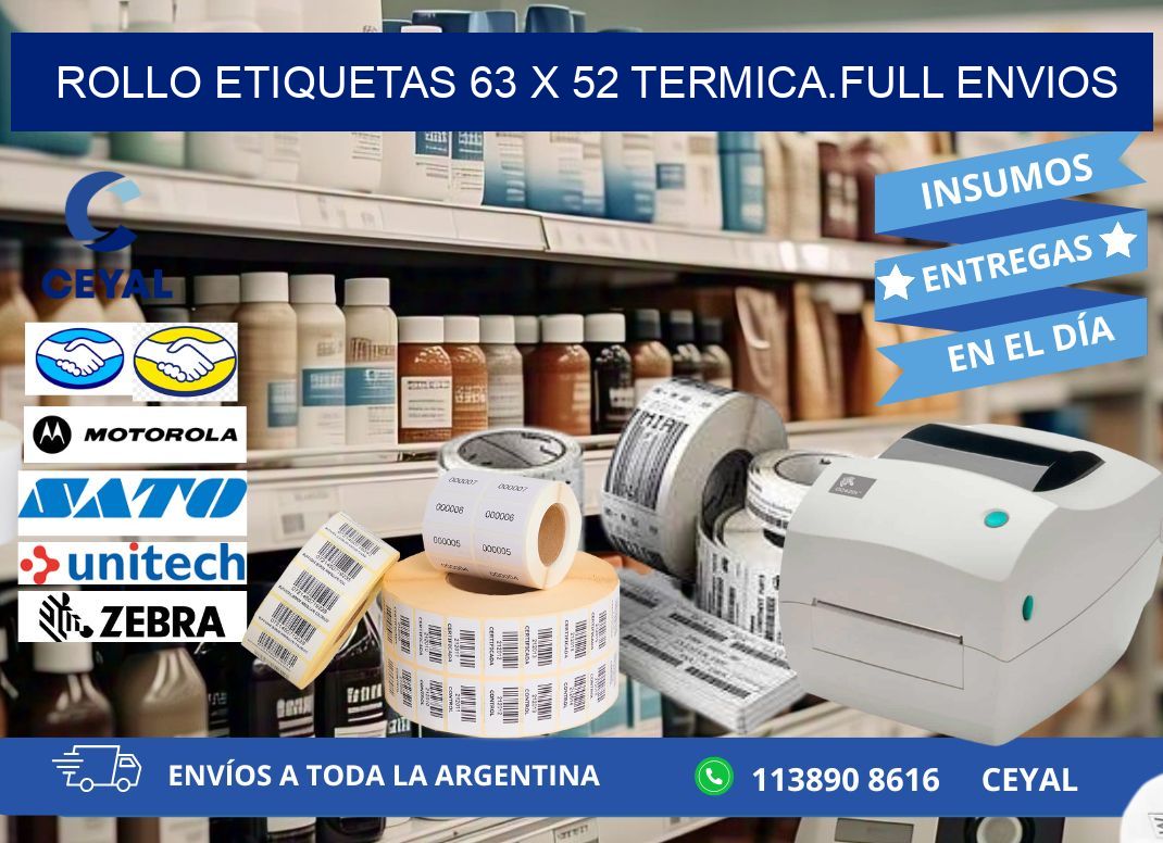 Rollo etiquetas 63 x 52 termica.full envios