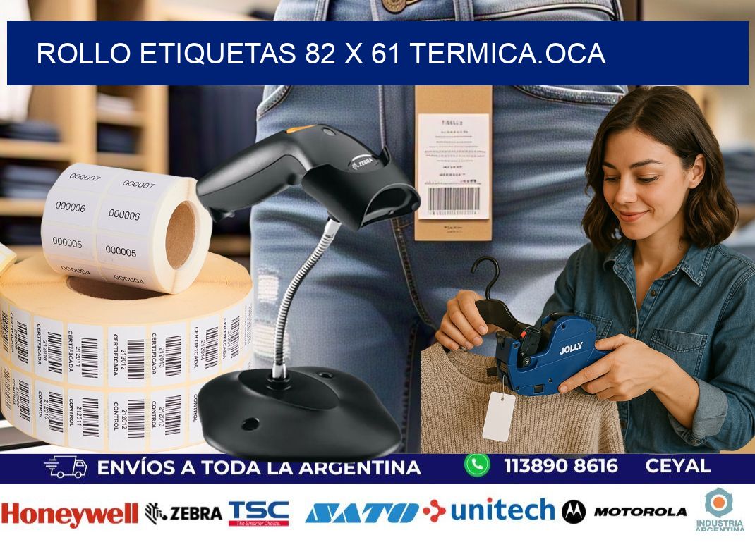 Rollo etiquetas 82 x 61 termica.OCA