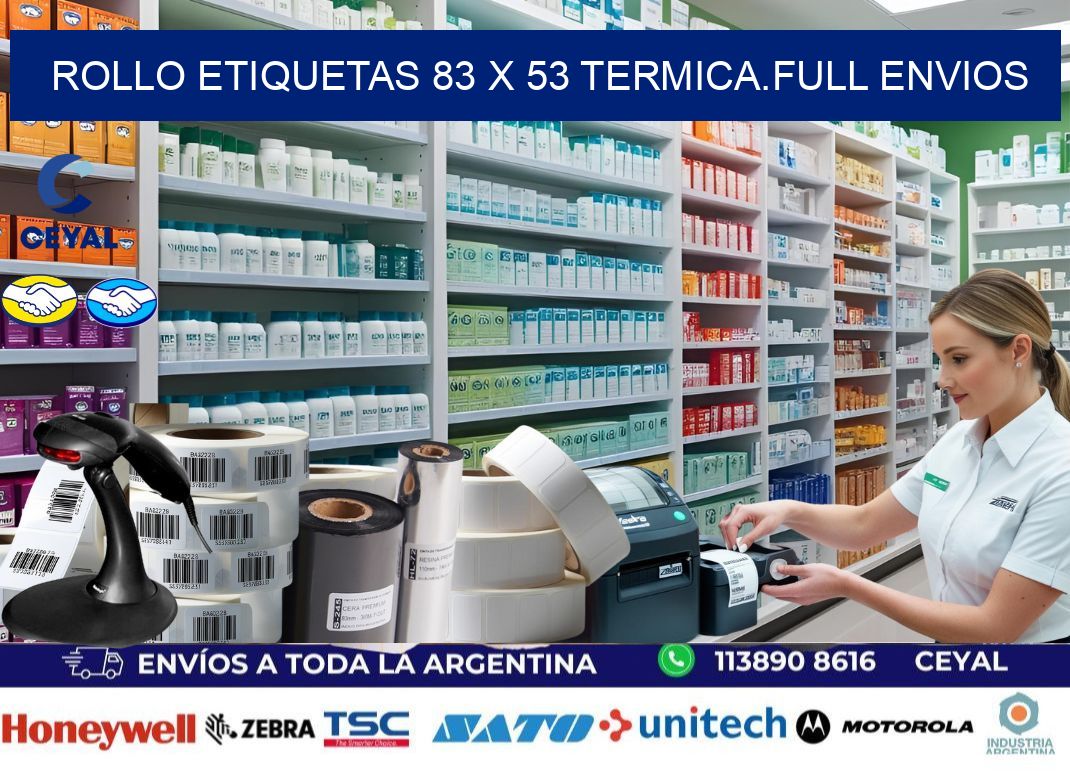 Rollo etiquetas 83 x 53 termica.full envios