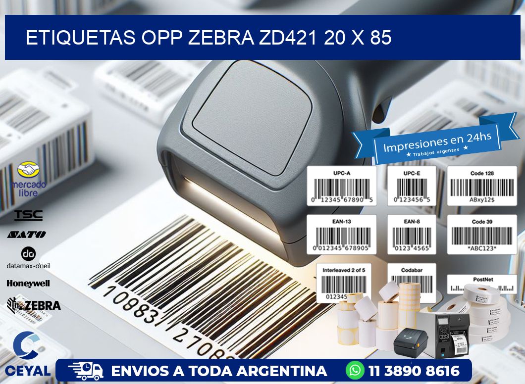 ETIQUETAS OPP ZEBRA ZD421 20 x 85