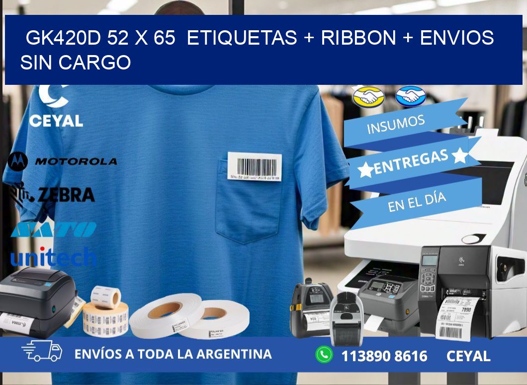 GK420D 52 x 65  etiquetas + ribbon + envios sin cargo