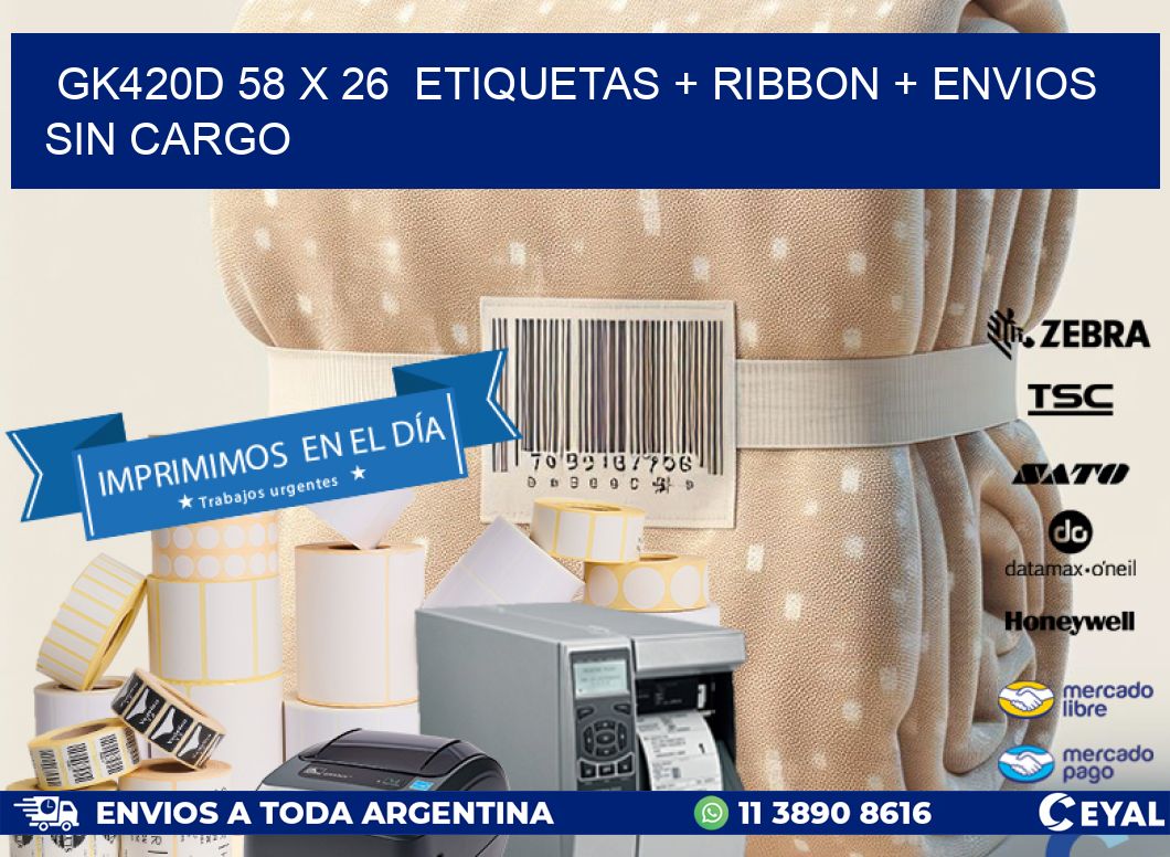 GK420D 58 x 26  etiquetas + ribbon + envios sin cargo