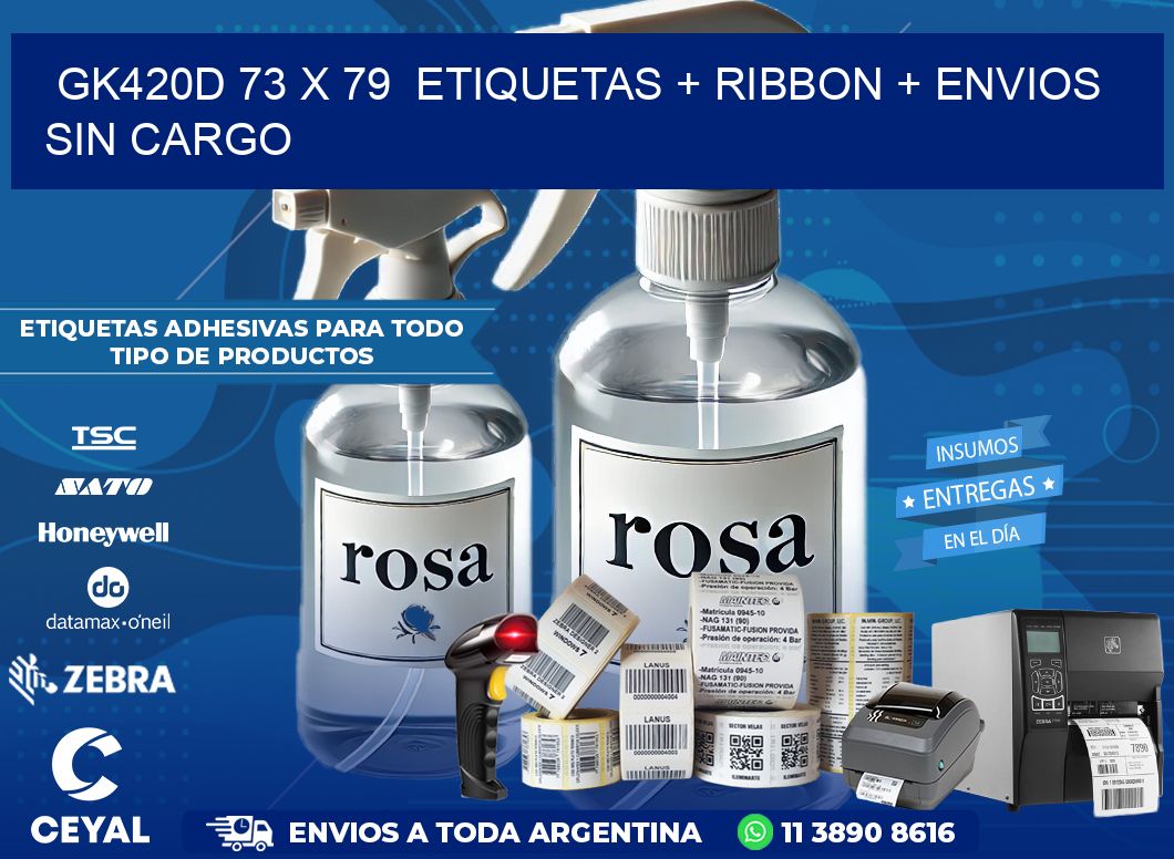 GK420D 73 x 79  etiquetas + ribbon + envios sin cargo