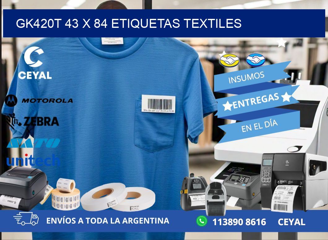 GK420T 43 x 84 ETIQUETAS TEXTILES