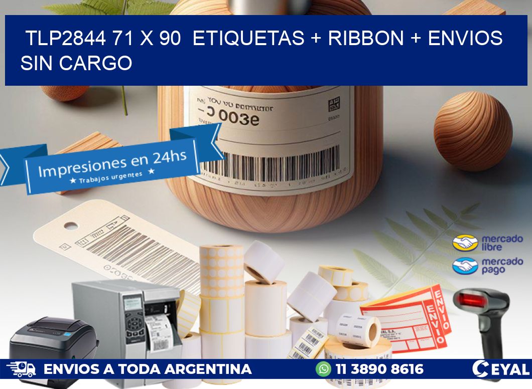 TLP2844 71 x 90  etiquetas + ribbon + envios sin cargo