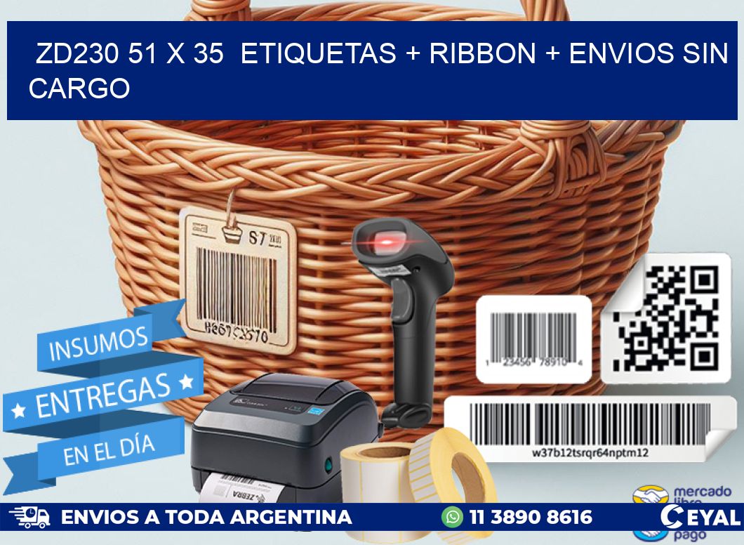 ZD230 51 x 35  etiquetas + ribbon + envios sin cargo