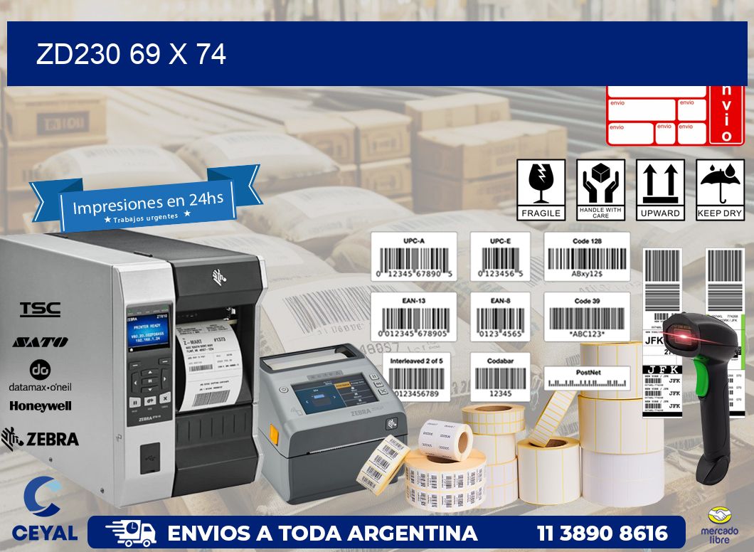 ZD230 69 x 74