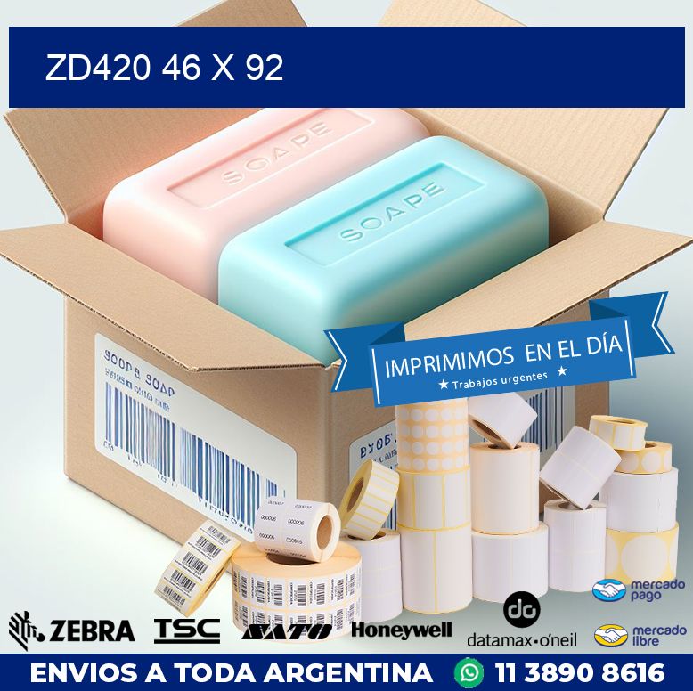 ZD420 46 x 92