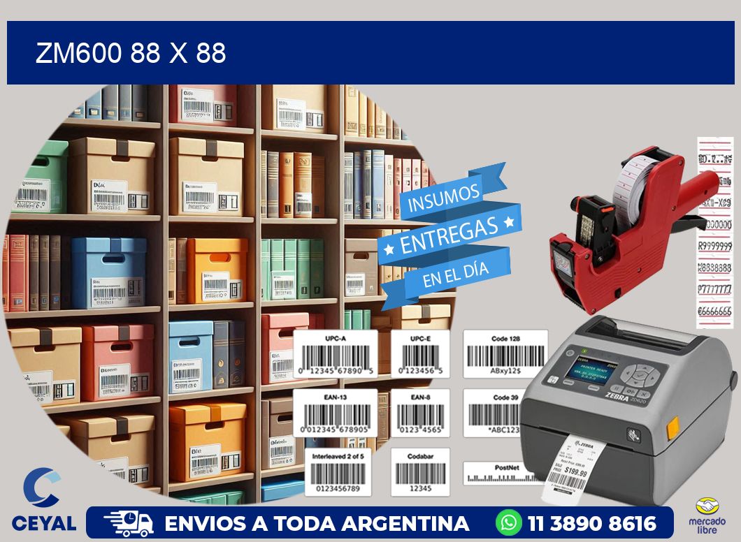 ZM600 88 x 88