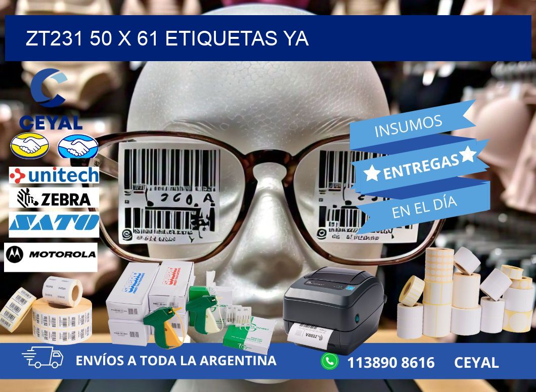 ZT231 50 x 61 ETIQUETAS YA