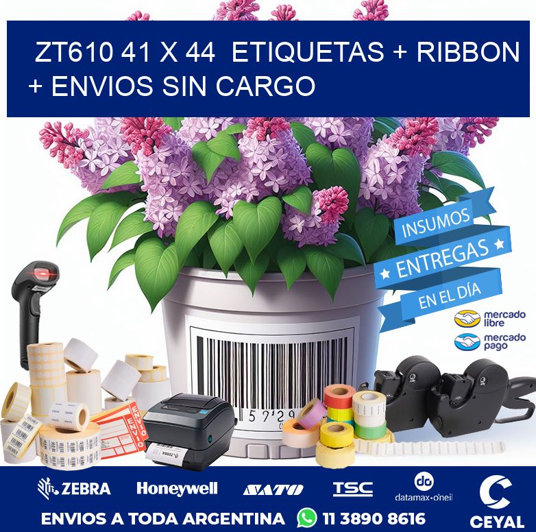 ZT610 41 x 44  etiquetas + ribbon + envios sin cargo