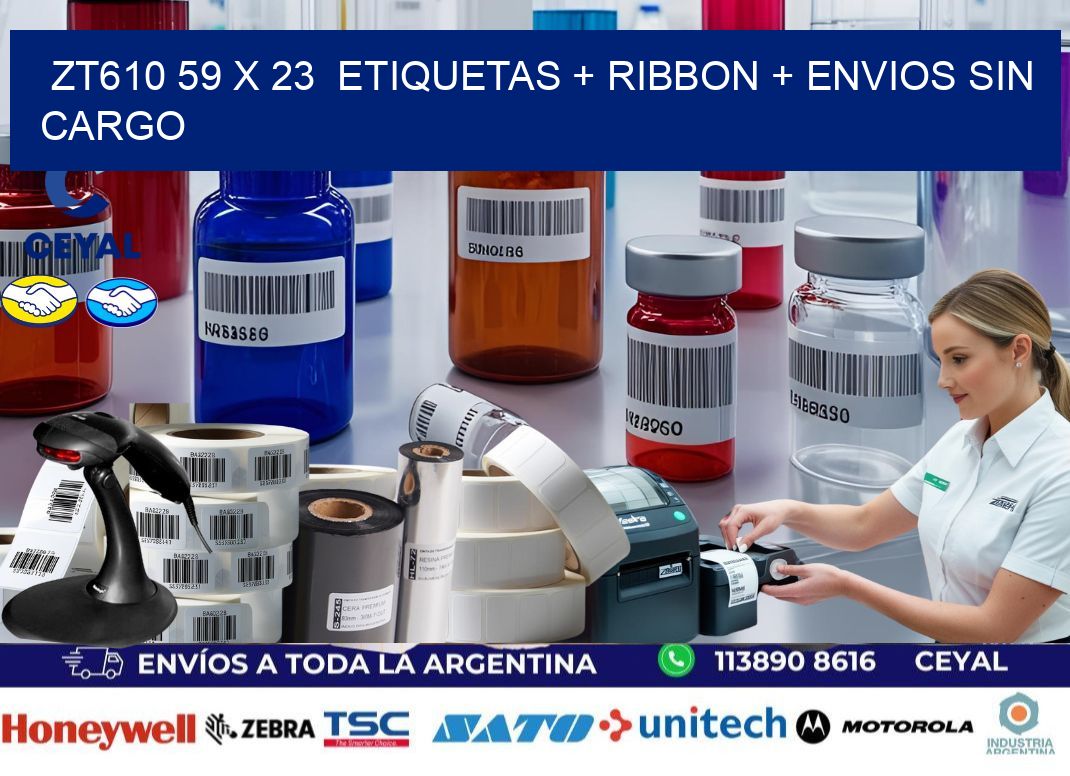 ZT610 59 x 23  etiquetas + ribbon + envios sin cargo