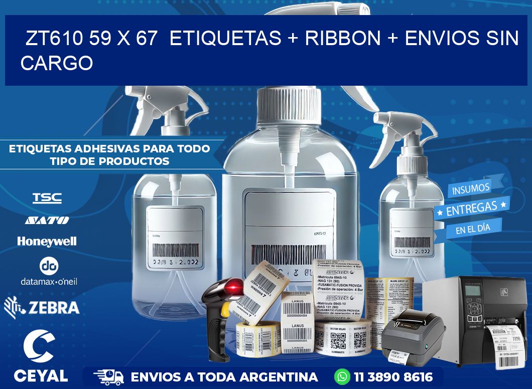 ZT610 59 x 67  etiquetas + ribbon + envios sin cargo