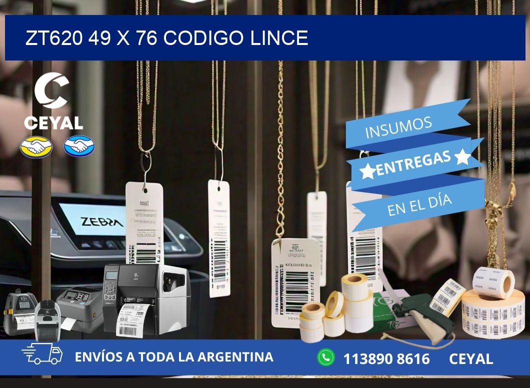 ZT620 49 x 76 CODIGO LINCE