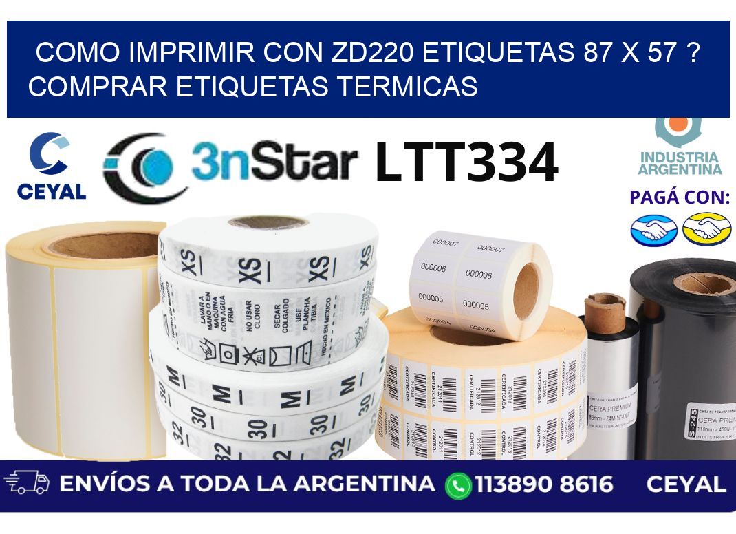 como imprimir con zd220 etiquetas 87 x 57 ? Comprar Etiquetas termicas