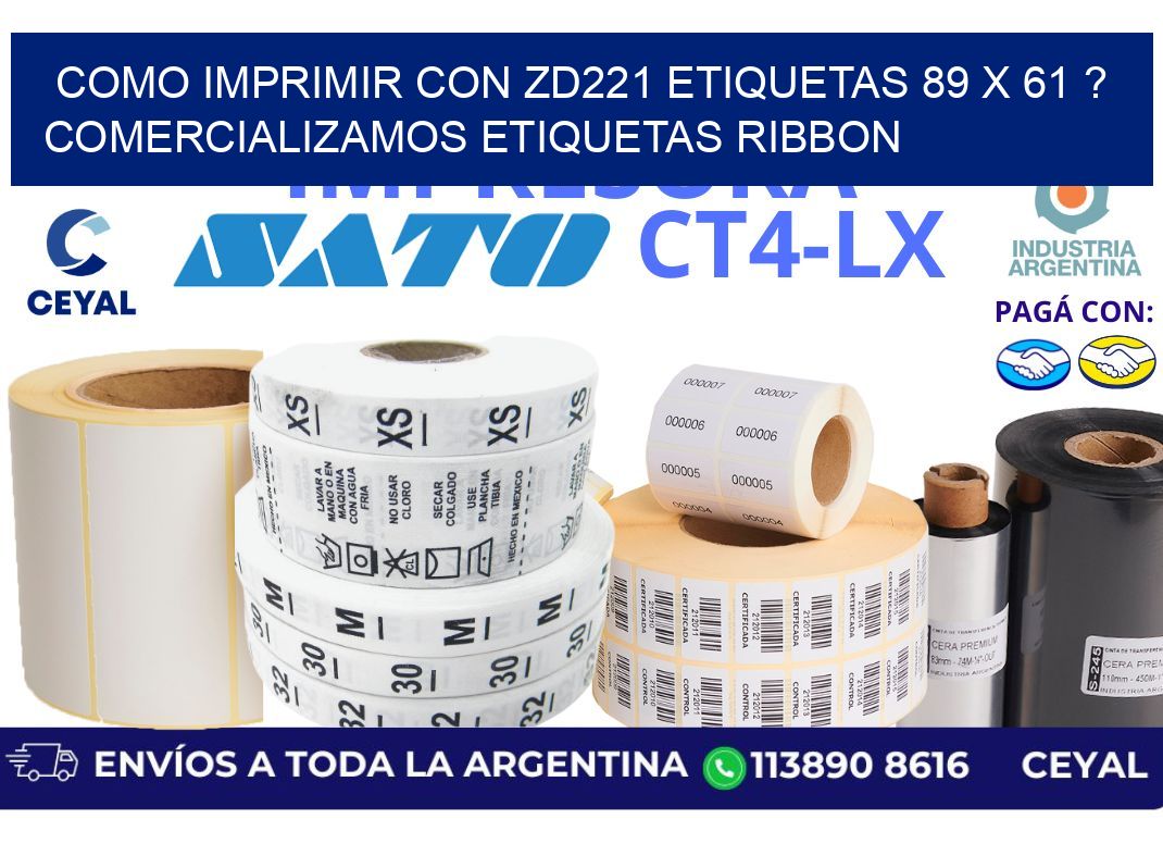 como imprimir con zd221 etiquetas 89 x 61 ? Comercializamos etiquetas ribbon