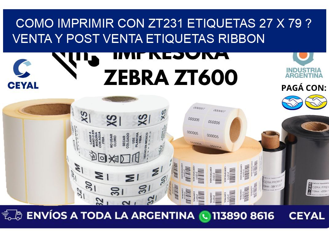 como imprimir con zt231 etiquetas 27 x 79 ? Venta y post venta etiquetas ribbon