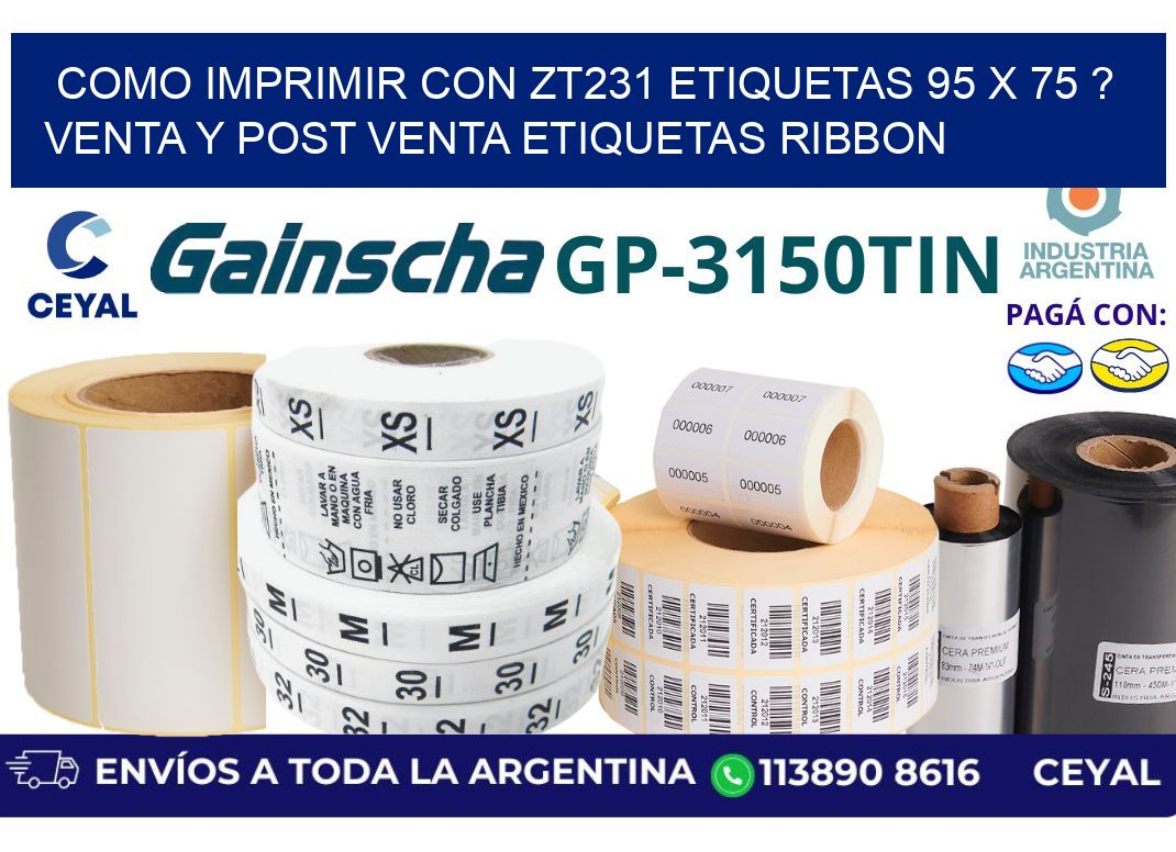 como imprimir con zt231 etiquetas 95 x 75 ? Venta y post venta etiquetas ribbon