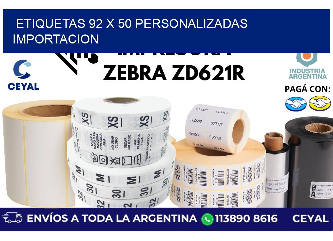 etiquetas 92 x 50 personalizadas importacion