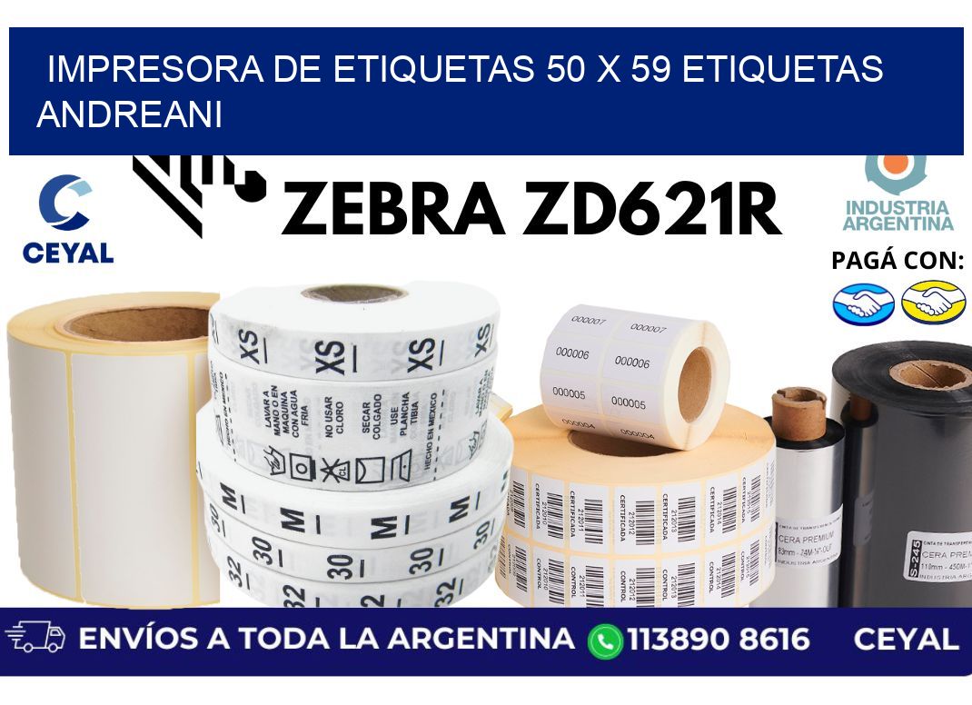 impresora de etiquetas 50 x 59 etiquetas andreani