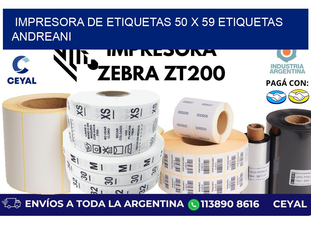 impresora de etiquetas 50 x 59 etiquetas andreani