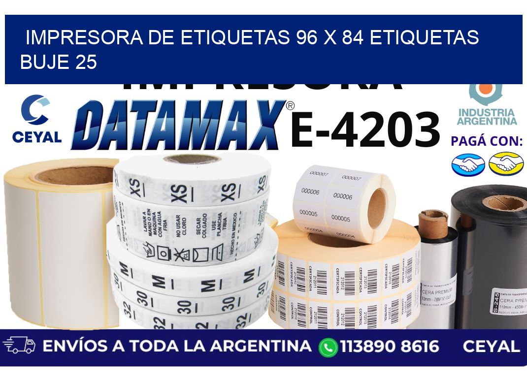 impresora de etiquetas 96 x 84 etiquetas  buje 25