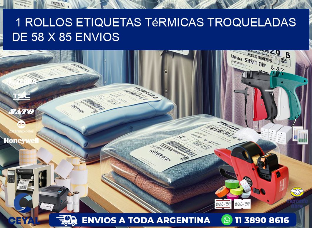 1 Rollos Etiquetas Térmicas Troqueladas De 58 x 85 ENVIOS