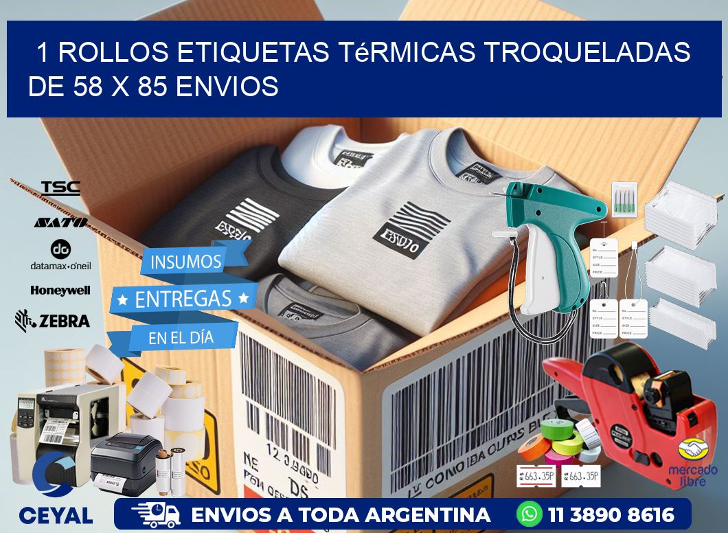 1 Rollos Etiquetas Térmicas Troqueladas De 58 x 85 ENVIOS