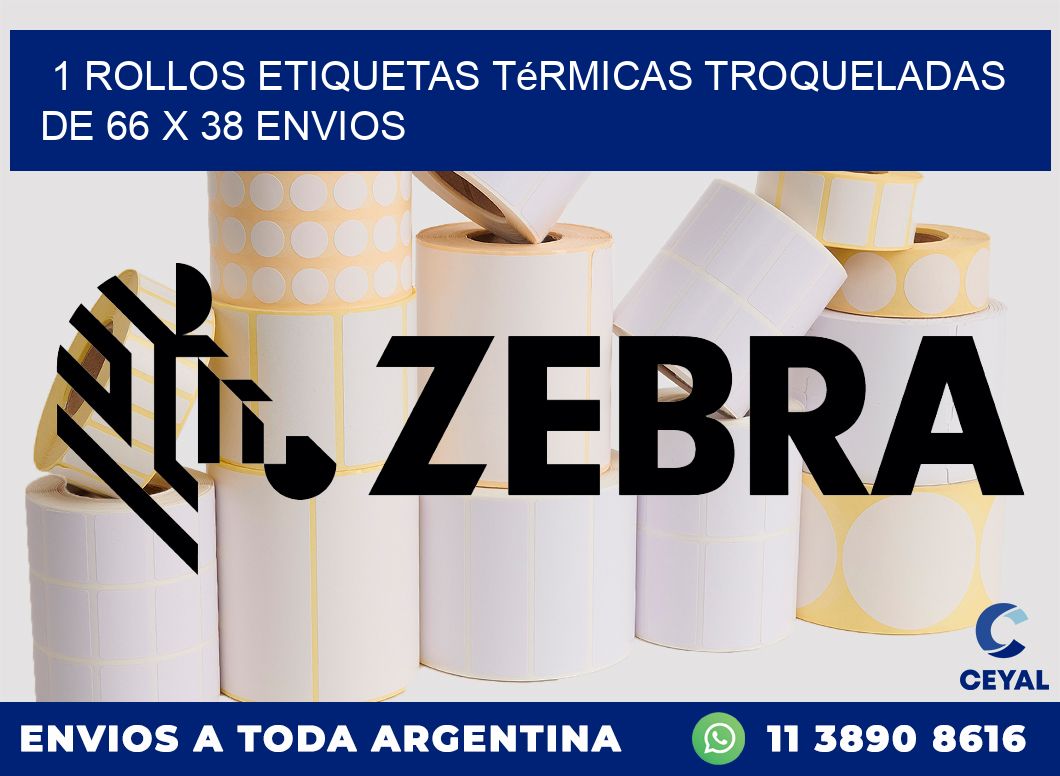 1 Rollos Etiquetas Térmicas Troqueladas De 66 x 38 ENVIOS