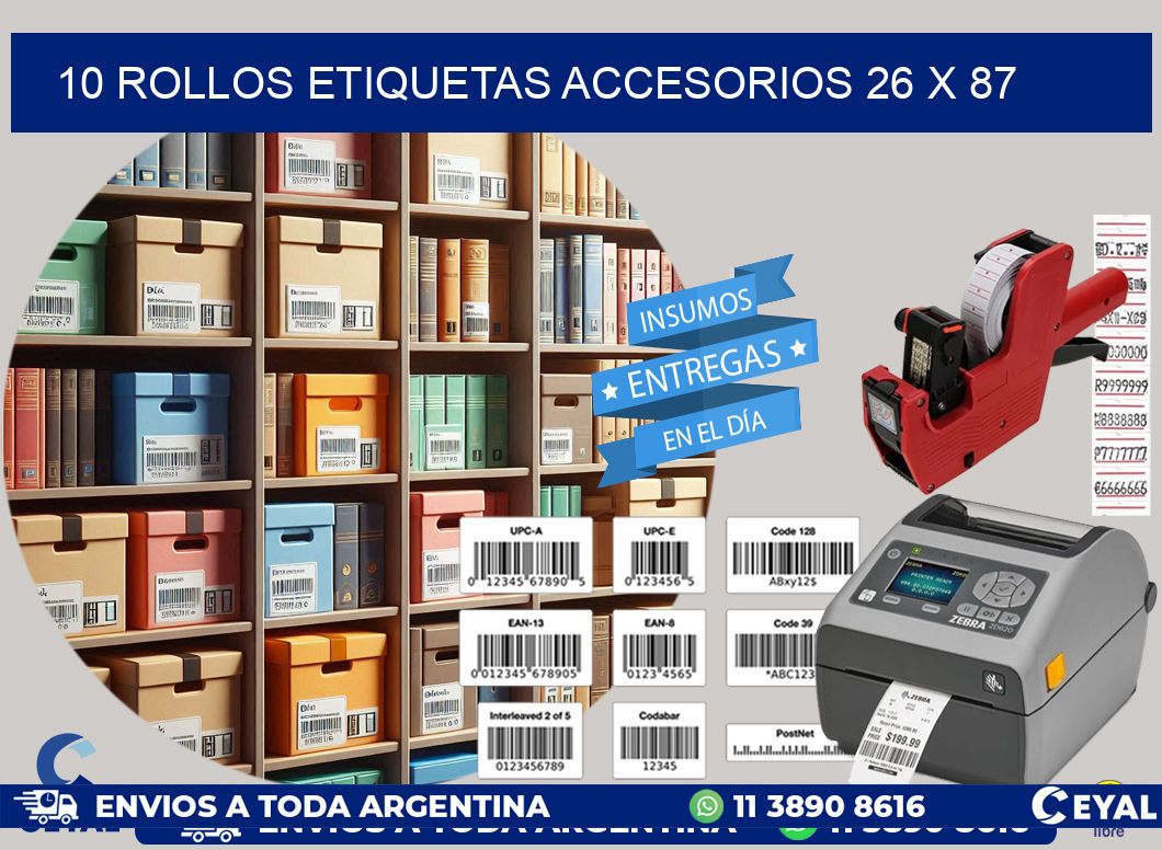 10 ROLLOS ETIQUETAS ACCESORIOS 26 x 87