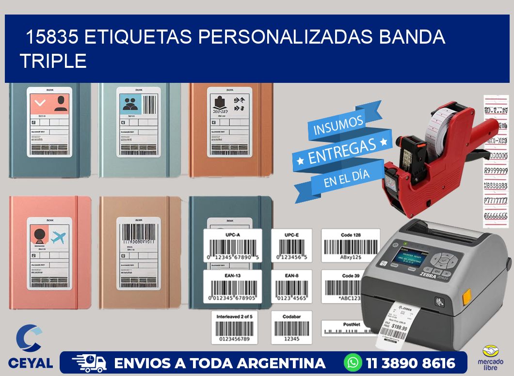 15835 Etiquetas personalizadas banda triple