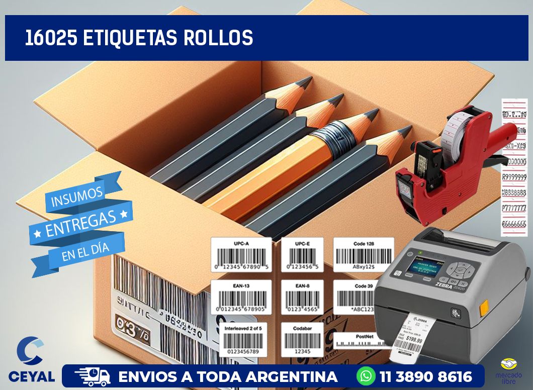 16025 etiquetas rollos