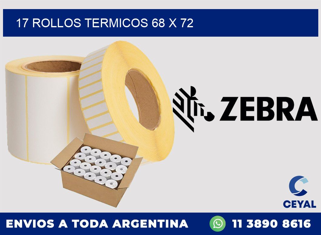 17 ROLLOS TERMICOS 68 x 72