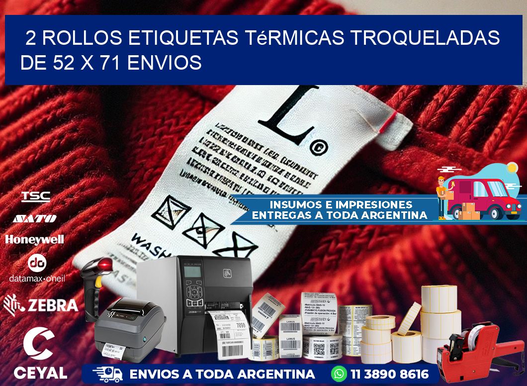 2 Rollos Etiquetas Térmicas Troqueladas De 52 x 71 ENVIOS