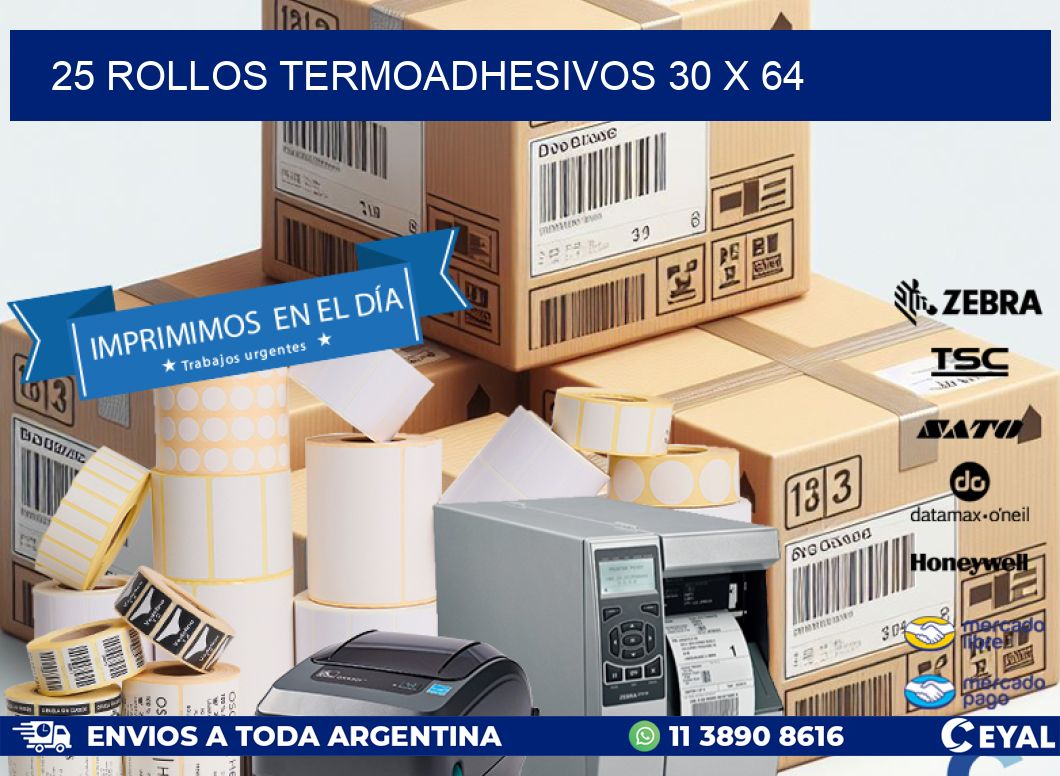 25 ROLLOS TERMOADHESIVOS 30 x 64