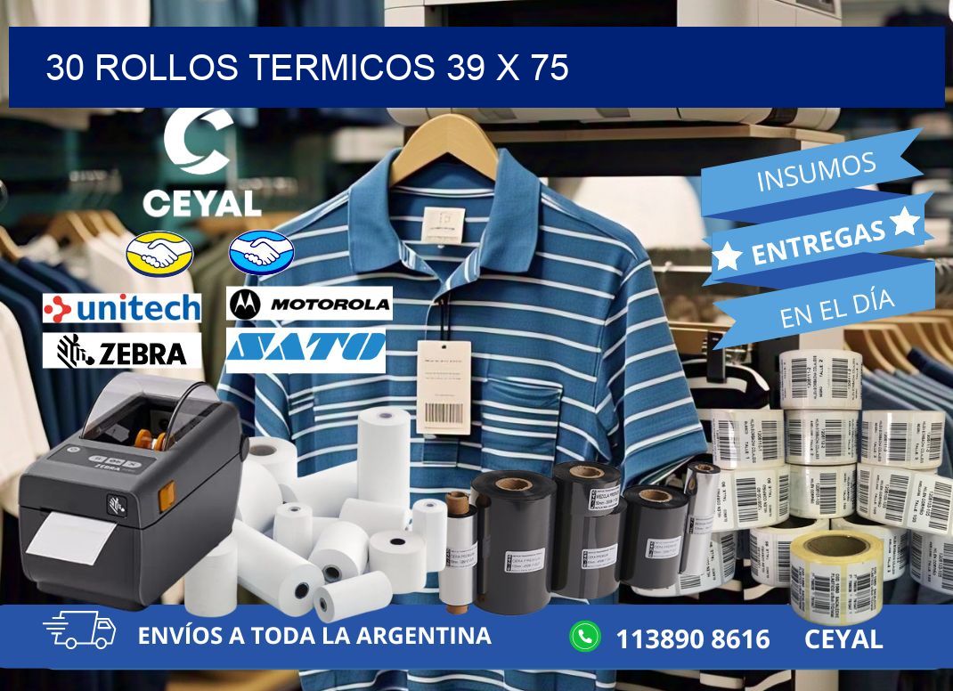 30 ROLLOS TERMICOS 39 x 75