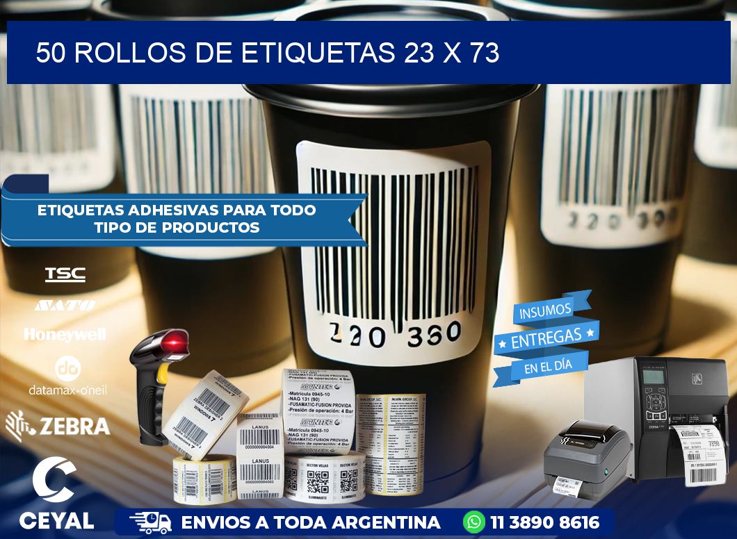 50 ROLLOS DE ETIQUETAS 23 x 73