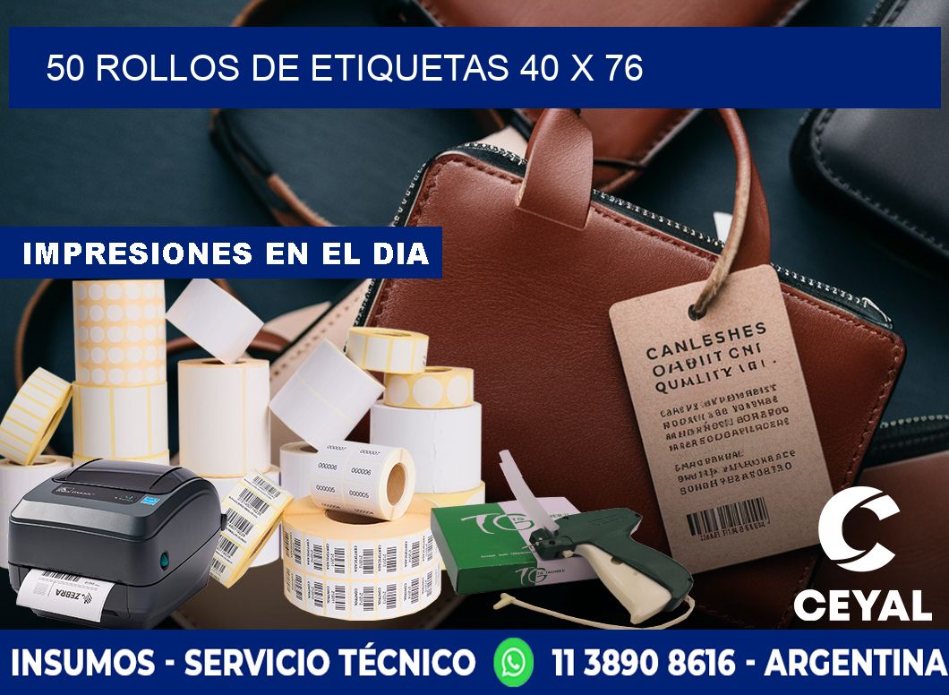 50 ROLLOS DE ETIQUETAS 40 x 76