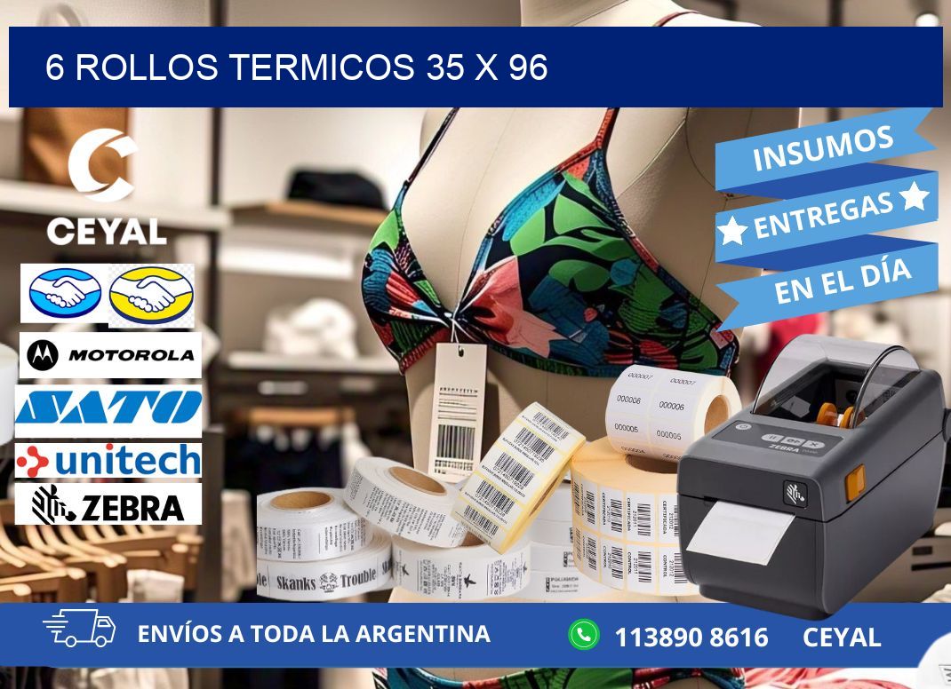 6 ROLLOS TERMICOS 35 x 96