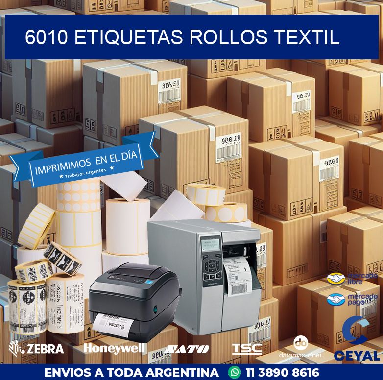 6010 etiquetas rollos TEXTIL