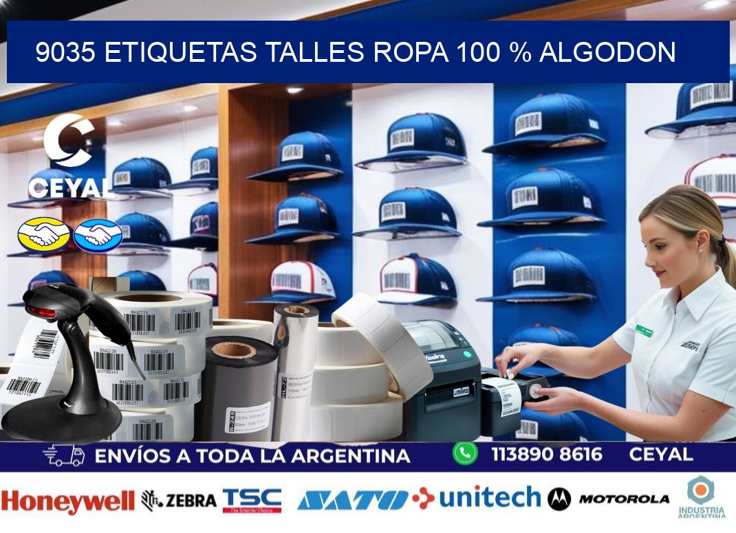 9035 ETIQUETAS TALLES ROPA 100 % ALGODON