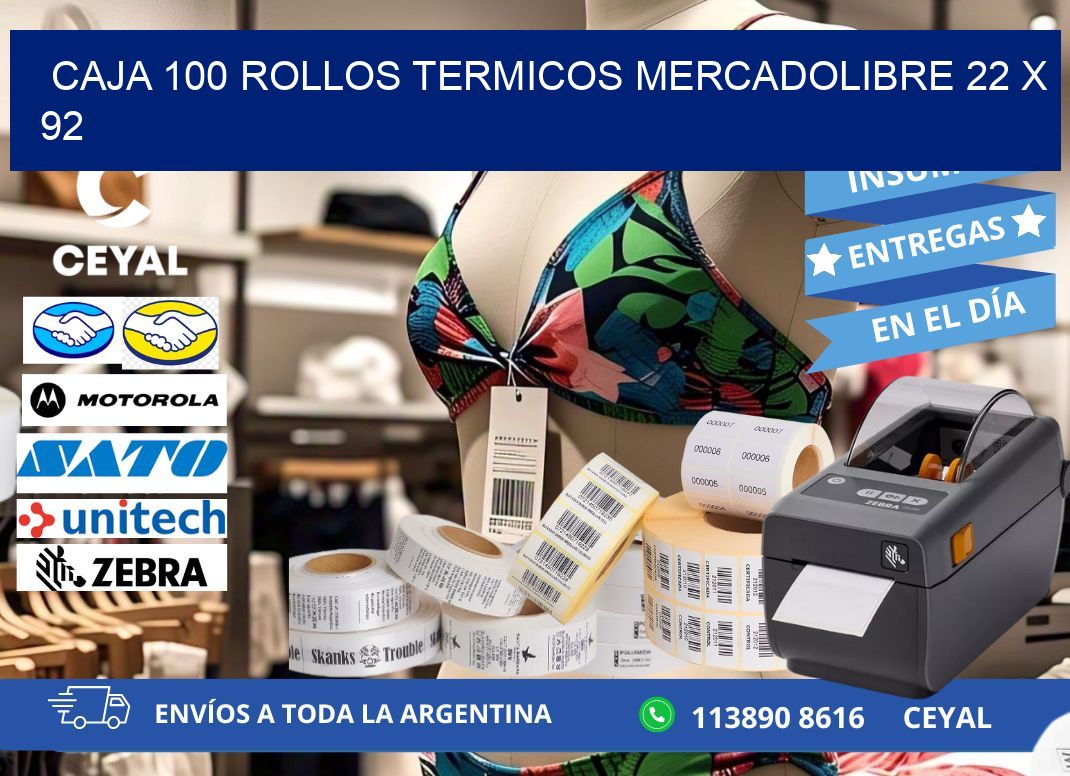 CAJA 100 ROLLOS TERMICOS MERCADOLIBRE 22 x 92