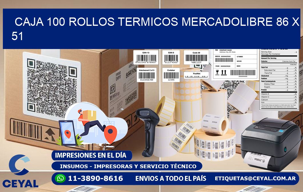 CAJA 100 ROLLOS TERMICOS MERCADOLIBRE 86 x 51