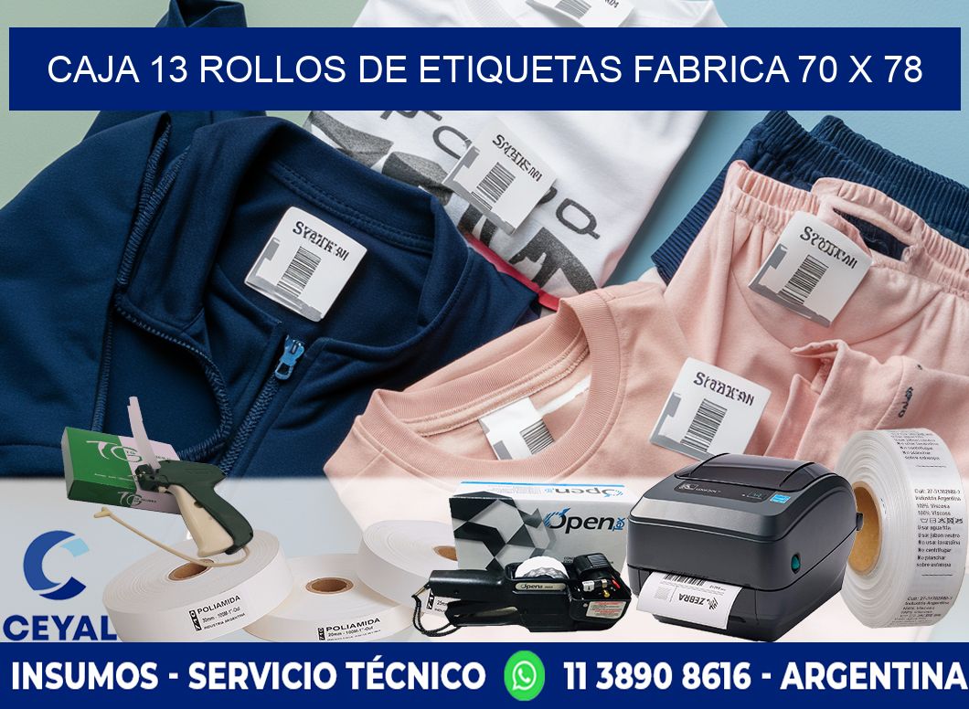CAJA 13 ROLLOS DE ETIQUETAS FABRICA 70 x 78