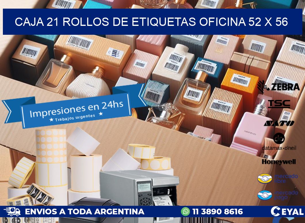 CAJA 21 ROLLOS DE ETIQUETAS OFICINA 52 x 56
