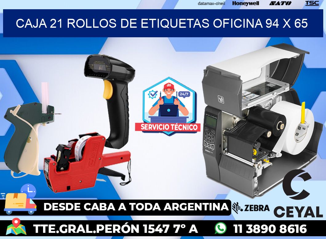 CAJA 21 ROLLOS DE ETIQUETAS OFICINA 94 x 65