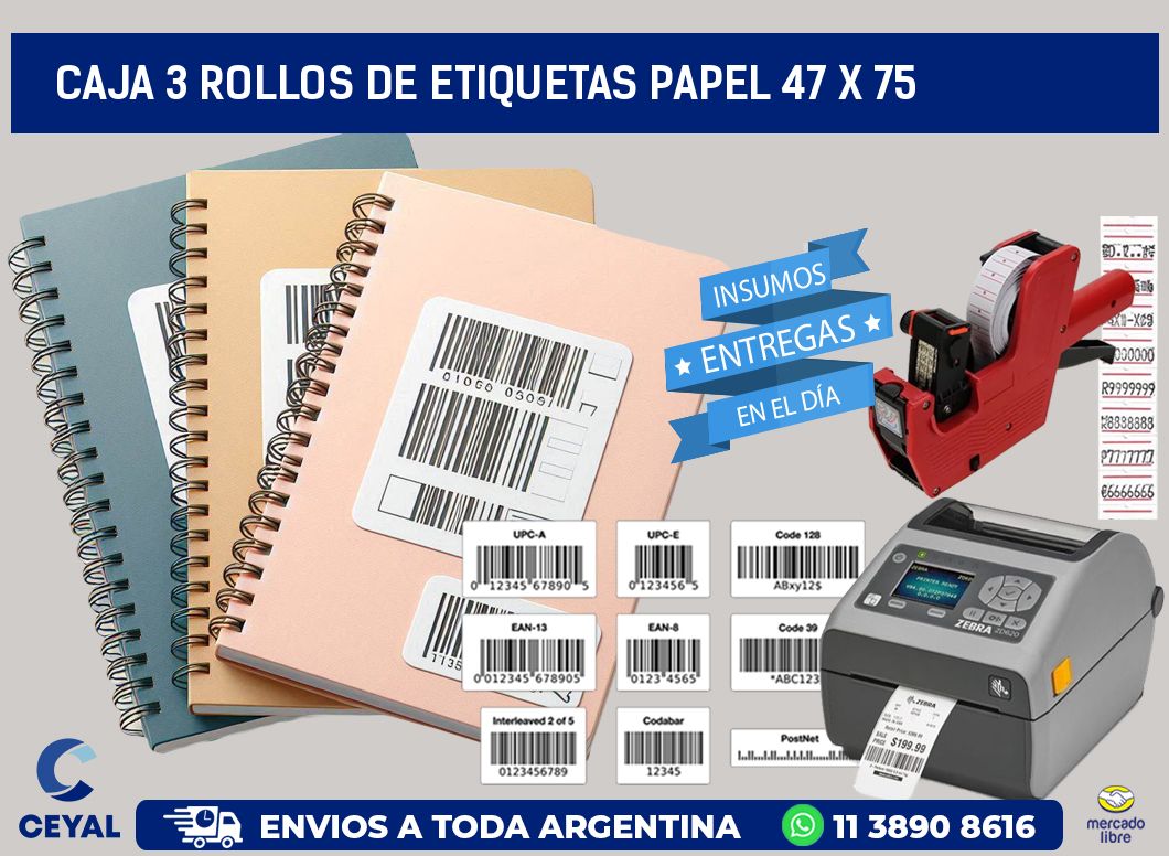 CAJA 3 ROLLOS DE ETIQUETAS PAPEL 47 x 75