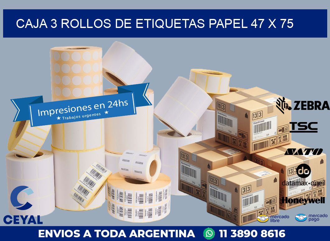 CAJA 3 ROLLOS DE ETIQUETAS PAPEL 47 x 75